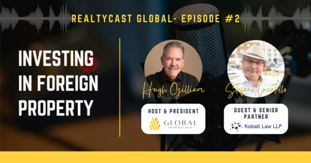 RealtyCast Global BLOG Header #2 Investing in Foreign Property with Stefano Lucatello