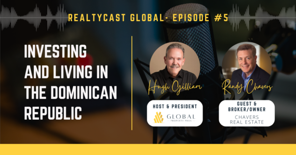 nvesting and Living in the Dominican Republic with Randy Chavers