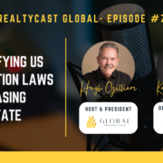 RealtyCast Global #7 Demystifying US Immigration Laws & Purchasing Real Estate with Karen Weinstock