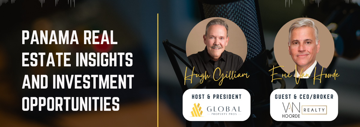 RealtyCast Global #13: Panama Real Estate Insights and Investment Opportunities with Eric Van Hoorde