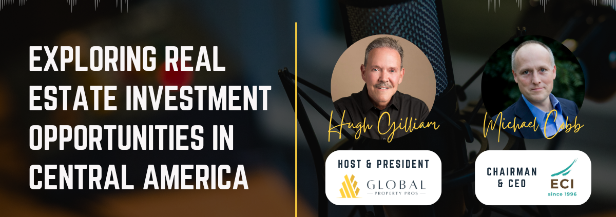 RealtyCast Global #14 Exploring Real Estate investment opportunities in Central America with Michael Cobb