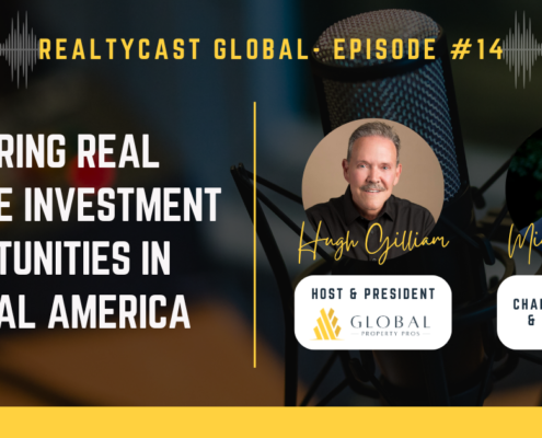 RealtyCast Global #14 Exploring Real Estate investment opportunities in Central America with Michael Cobb